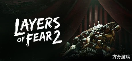 层层恐惧2/Layers of Fear 2-方舟游戏网