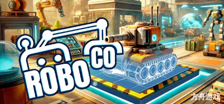 机器人公司/RoboCo-方舟游戏网
