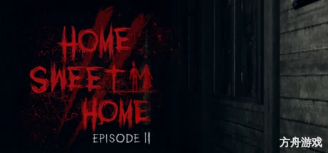 甜蜜之家2/恐怖之家2/Home Sweet Home EP2-方舟游戏网