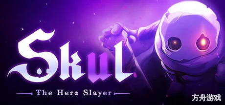 小骨：英雄杀手/Skul: The Hero Slayer-方舟游戏网