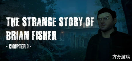 布莱恩费舍尔的奇异故事/The Strange Story Of Brian Fisher-方舟游戏网