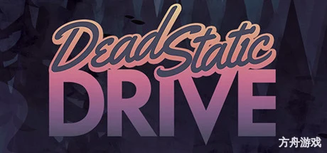 死静驱途/Dead Static Drive
