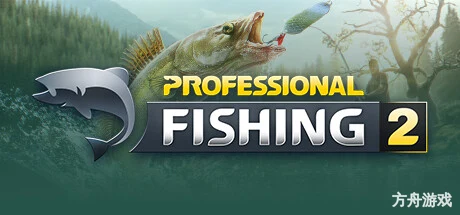 专业钓鱼2/Professional Fishing 2
