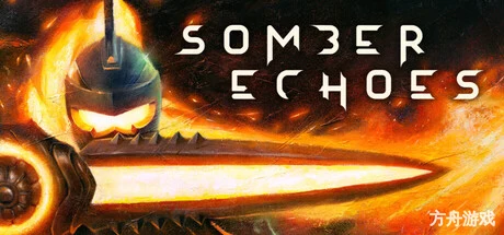 沉寂回响/Somber Echoes-方舟游戏网