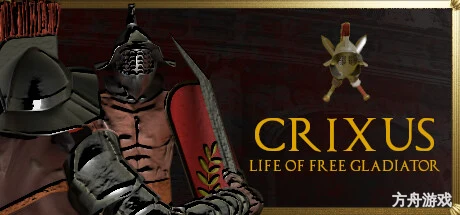 克里克苏斯：自由角斗士生涯/CRIXUS: Life of free Gladiator-方舟游戏网