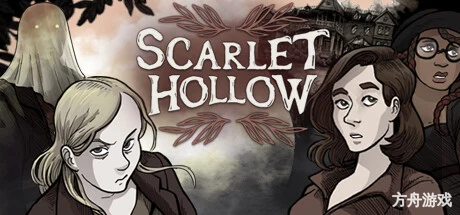绯红山谷/Scarlet Hollow-方舟游戏网
