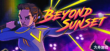 超越日落/Beyond Sunset-方舟游戏网