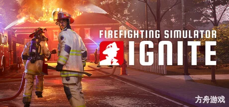 消防模拟:火苗燃动/Firefighting Simulator: Ignite/支持网络联机-方舟游戏网