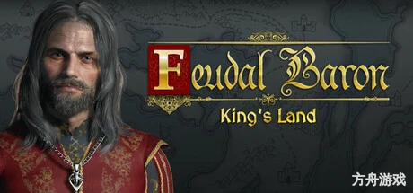 封建领主:国王之地/Feudal Baron: King’s Land-方舟游戏网
