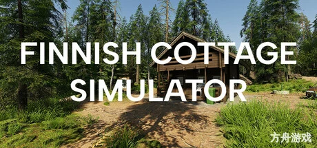 芬兰小屋模拟器/Finnish Cottage Simulator