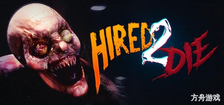 受雇赴死/Hired 2 Die-方舟游戏网