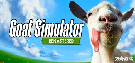 山羊模拟器:重制版/Goat Simulator: Remastered-方舟游戏网