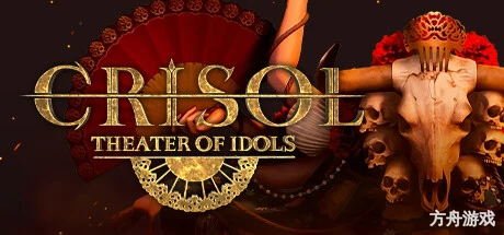 炼魂之地:神偶剧院/Crisol: Theater of Idols