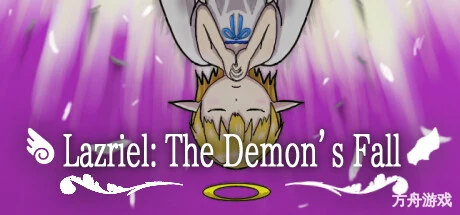 堕入魔界的拉兹瑞尔/Lazriel: The Demon’s Fall-方舟游戏网