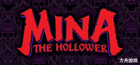 挖掘者米娜/Mina the Hollower