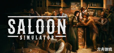 沙龙模拟器/Saloon Simulator-方舟游戏网