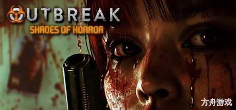 爆发：恐怖阴影/Outbreak: Shades of Horror-方舟游戏网