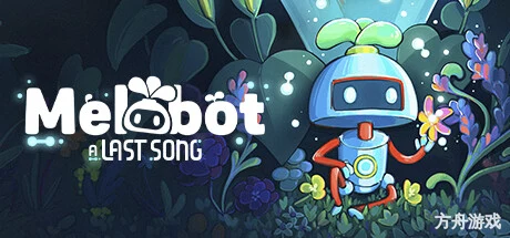 美乐波:最终乐章/Melobot – A Last Song-方舟游戏网
