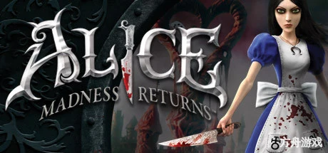 爱丽丝:疯狂回归/Alice:Madness Returns-方舟游戏网