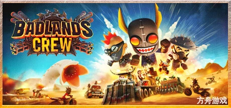 恶土小队/Badlands Crew