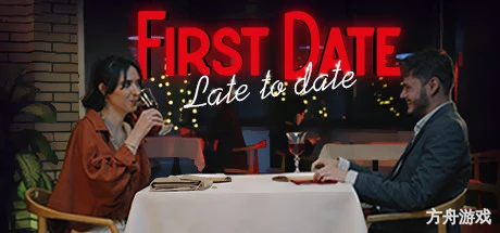 首次约会：约会迟到/First Date : Late To Date-方舟游戏网