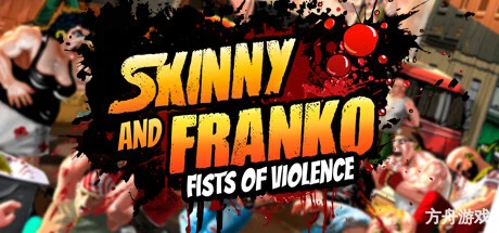 瘦子和弗兰科：暴力的拳头/Skinny & Franko: Fists of Violence
