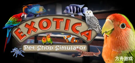 异国宠物商店模拟器/Exotica: Petshop Simulator-方舟游戏网