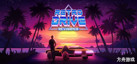 复古驱动器 改头换面/Retro Drive: Revamped-方舟游戏网