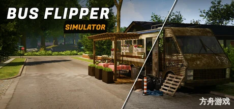 巴士达人/Bus Flipper: Renovator Simulator
