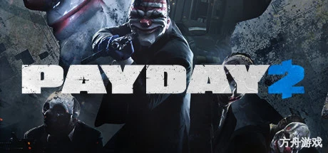 收获日2/掠夺日2/PAYDAY 2/支持网络联机-方舟游戏网
