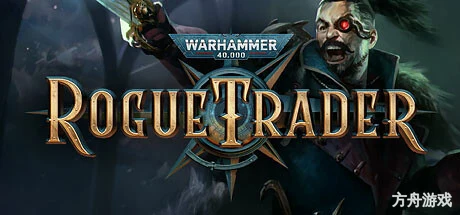 战锤40K：行商浪人/Warhammer 40,000: Rogue Trader/支持网络联机-方舟游戏网