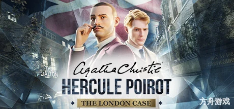 阿加莎·克里斯蒂- 赫尔克里·波洛：伦敦案件/Agatha Christie – Hercule Poirot: The London Case-方舟游戏网