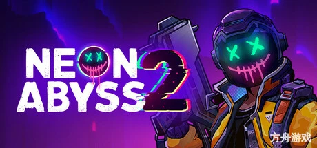 霓虹深渊2/Neon Abyss 2/支持网络联机-方舟游戏网