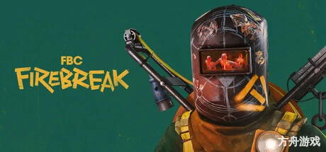 联邦控制局：防火组/FBC: Firebreak/支持网络联机-方舟游戏网