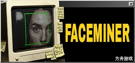 面容采集者/人脸挖掘/FACEMINER-方舟游戏网