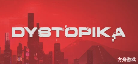 Dystopika: 未来城市沙盒-方舟游戏网