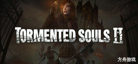 受折磨的灵魂2/Tormented Souls 2