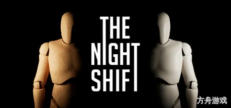夜班/The Night Shift-方舟游戏网