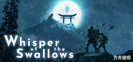 燕之呢喃/Whisper of the Swallows-方舟游戏网