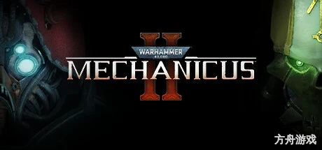 战锤40K:机械神教2/Warhammer 40,000: Mechanicus II-方舟游戏网