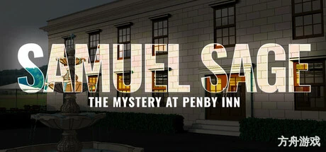 塞缪尔·塞奇:潘比旅馆之谜/Samuel Sage: The Mystery at Penby Inn-方舟游戏网