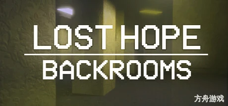 失落的希望:密室/Lost Hope: Backrooms