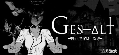 格式塔：五日回/GESTALT: The Fifth Day-方舟游戏网