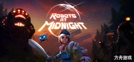午夜机器人/Robots at Midnight-方舟游戏网