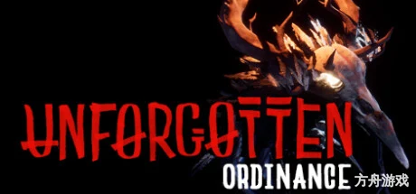 不被遗忘的法令/Unforgotten: Ordinance-方舟游戏网