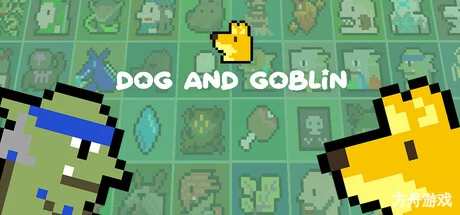 狗与哥布林/Dog And Goblin-方舟游戏网