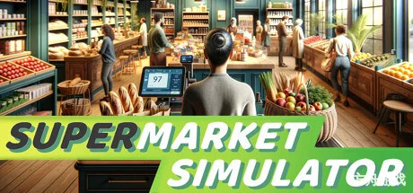 超市模拟器/Supermarket Simulator-方舟游戏网
