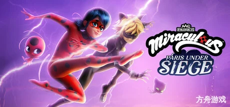 奇迹少女：巴黎陷落/Miraculous – Paris Under Siege-方舟游戏网