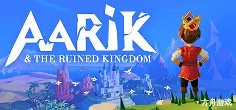 阿卡里和废墟王国/Aarik And The Ruined Kingdom-方舟游戏网