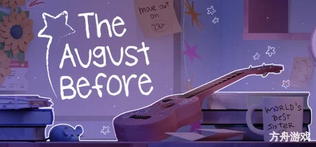 八月之前/The August Before-方舟游戏网